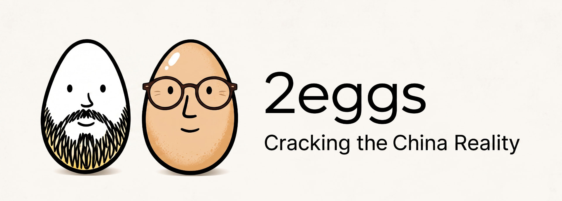 2 Eggs Advisory — Cracking the China Reality